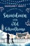 [The Glenbriar Series 06] • Snowdown at the Old Schoolhouse